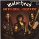 Motörhead - Go To Hell / Iron Fist