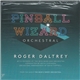 Roger Daltrey, The Who - Pinball Wizard