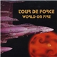 Tour De Force - World On Fire