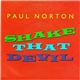 Paul Norton - Shake That Devil