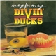 Divin' Ducks - An Eye For An Eye
