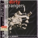 The Dirty Strangers - Burn The Bubble