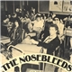 The Nosebleeds - Ain't Bin To No Music School