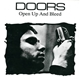 The Doors - Open Up And Bleed