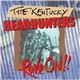 The Kentucky Headhunters - Rave On!!