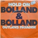 Bolland & Bolland - Hold On / Outlaws Paradise