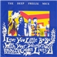 The Deep Freeze Mice - I Love You Little BoBo With Your Delicate Golden Lions