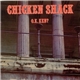 Chicken Shack - O.K. Ken?