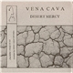 Vena Cava - Desert Mercy