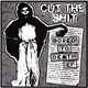 Cut The Shit - Bored To Death EP