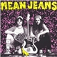 Mean Jeans - Stoned 2 The Bone