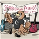 Sparrow Sleeps - Sparrow and Friends Start a Band