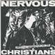 Nervous Christians / Apt.3G - Competition Contradiction And Lies / Neurotic Girlfriend