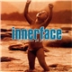 Innerface - Old Pictures (& Good Times)