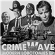 Crime Wave - Modern Lobotomies