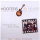 The Hooters - 30 Years: More Than 500 Miles...