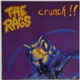 The Rags - Crunch!!