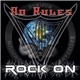 No Rules - Rock On