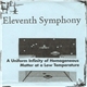 Eleventh Symphony - A Uniform Infinity Of Homogeneous Matter At A Low Temperature