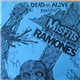 Misfits / Ramones - Dead Or Alive Presents