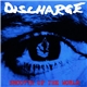 Discharge - Shootin' Up The World