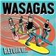 Mark Malibu And The Wasagas - Return of the Wasagas