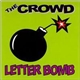 The Crowd - Letter Bomb