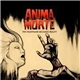 Anima Morte - The Nightmare Becomes Reality