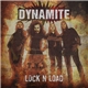 Dynamite - Lock 'N Load