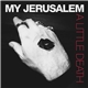 My Jerusalem - A Little Death