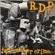 R.D.P. - Just Another Crime In Massacreland